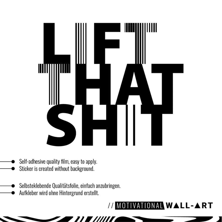 Wall-Art // LIFT THAT SHIT